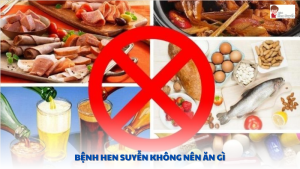 bệnh hen suyễn không nên ăn gì